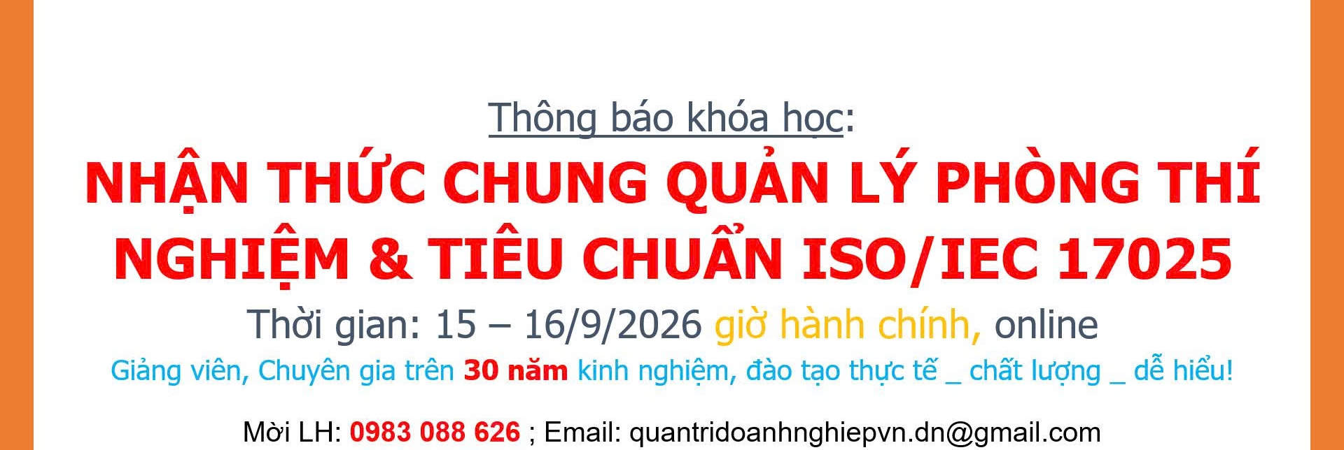 ĐÀO TẠO NHẬN THỨC CHUNG QUẢN LÝ PHÒNG THÍ NGHIỆM THEO ISO/IEC 17025 THÁNG 9/2026