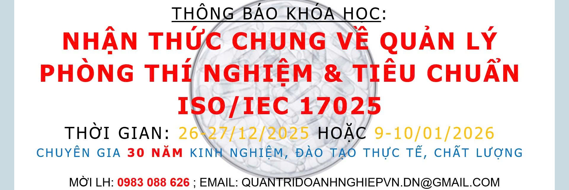 Khóa học: Nhận thức quản lý PTN & Tiêu chuẩn ISO/IEC 17025