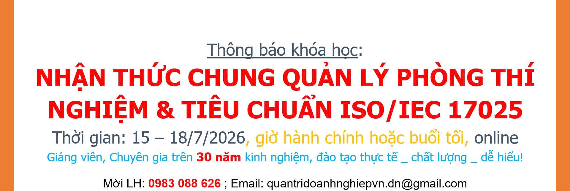 ĐÀO TẠO NHẬN THỨC CHUNG QUẢN LÝ PHÒNG THÍ NGHIỆM THEO ISO/IEC 17025 THÁNG 7/2026
